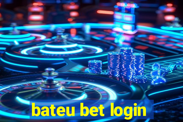 bateu bet login